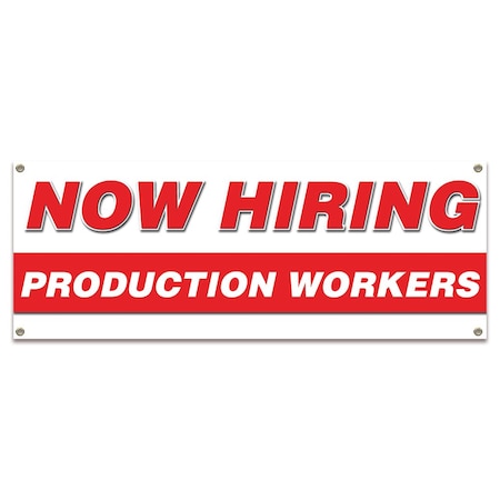 Signmission Now Hiring Production Workers Banner Apply Inside Accepting Application Single Sided B-30293